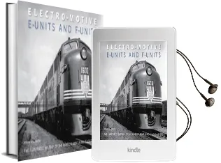 Electro-Motive E-Units and F-Units: The Illustrated History of North America'S Favorite Locomotives Audiobook download free by Brian Solomon