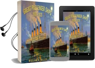 Great Passenger Ships 1910-1920 Audiobook download free by William Miller