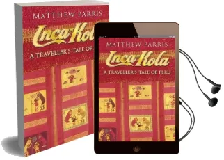 Inca Kola Audiobook download free by Matthew Parris
