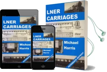 Lner Carriages Audiobook download free by Michael Harris