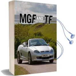 Mgf and tf: The Complete Story Audiobook download free by David Knowles