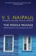 Audiobook The Middle Passage: Impressions of Five Colonial Societies author V. S. Naipaul