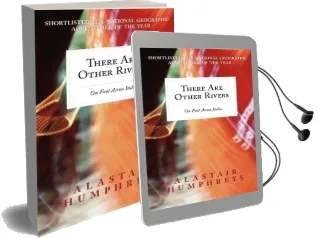 There are Other Rivers: On Foot Across India Audiobook download free by Alastair Humphreys