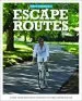 Audiobook Escape Routes: A Hand-Picked Selection of Stunning Cycle Rides Around England author Matt Carroll