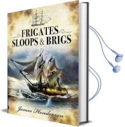 Frigates, Sloops and Brigs Audiobook download free by James Henderson