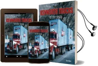 Kenworth Trucks of the 1950S Audiobook download free by Ron Adams