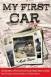Audiobook My First car: Recollections of First Cars From jay Leno, Tony Stewart, Carroll Shelby, dan Ackroyd, tom Wolfe and Many m author Matt Stone