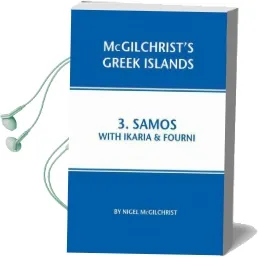 Samos With Ikaria & Fourni: 3 Audiobook download free by Nigel Mcgilchrist