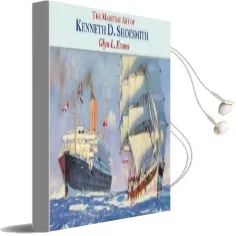The Maritime art of Kenneth d. Shoesmith Audiobook download free by Glyn L. Evans