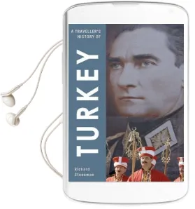 A Traveller'S History of Turkey Audiobook download free by Richard Stoneman