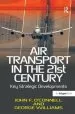 Audiobook Air Transport in the 21St Century: Key Strategic Developments author John F. O'Connell