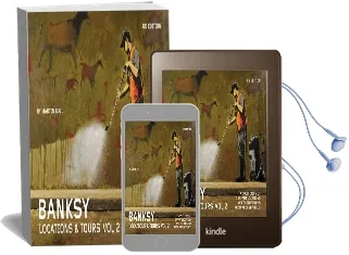 Banksy Locations and Tours Vol.2: A Collection of Graffiti Locations and Photographs From Around the uk Audiobook download free by Martin Bull