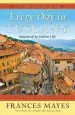 Audiobook Every day in Tuscany: Seasons of an Italian Life author Frances Mayes