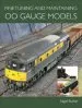 Audiobook Fine Tuning and Maintaining 00 Gauge Models author Nigel Burkin