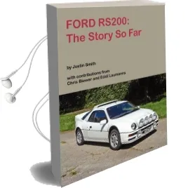 Ford Rs200: The Story so far Audiobook download free by Justin James Smith