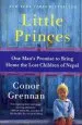 Audiobook Little Princes: One Man'S Promise to Bring Home the Lost Children of Nepal author Conor Grennan