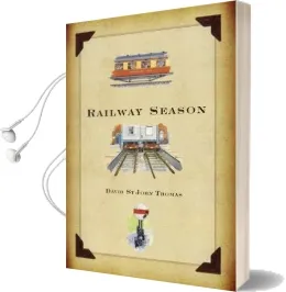 Railway Season Audiobook download free by David St. John Thomas