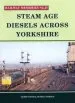 Audiobook Steam age Diesels Across Yorkshire author Gerry Firth