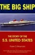 Audiobook The big Ship: The Story of the S.S. United States author Frank O Braynard