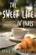 Audiobook The Sweet Life in Paris: Delicious Adventures in the World'S Most Glorious-And Perplexing-City author David Lebovitz