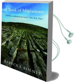 A Book of Migrations Audiobook download free by Rebecca Solnit