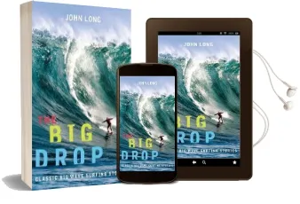 Big Drop: Classic big Wave Surfing Stories Audiobook download free by John Long