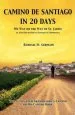 Audiobook Camino de Santiago in 20 Days: My way on the way of st. James author Randall St Germain