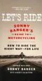 Audiobook Let'S Ride: Sonny Barger'S Guide to Motorcycling author Sonny Barger