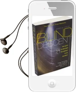 Blind Descent: The Quest to Discover the Deepest Place on Earth Audiobook download free by James M. Tabor