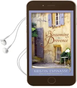 Blossoming in Provence Audiobook download free by Kristin Espinasse