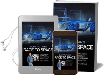 Burt Rutan'S Race to Space: The Magician of Mojave and his Flying Innovations Audiobook download free by Dan Linehan