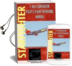 F-104 Starfighter Pilot'S Flight Operating Instructions Audiobook download free by Nasa