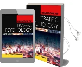 Handbook of Traffic Psychology Audiobook download free by Bryan E. Porter