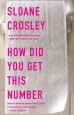 Audiobook How did you get This Number author Sloane Crosley