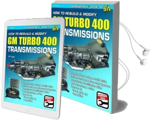 How to Rebuild & Modify gm Turbo 400 Transmissions: Complete Step-By-Step Rebuild Guide Audiobook download free by Cliff Ruggles