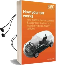 How Your car Works: Your Guide to the Components & Systems of Modern Cars, Including Hybrid & Electric Vehicles Audiobook download free by Arvid Linde