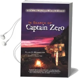 In Search of Captain Zero: A Surfers Road Trip Beyond the end of the Road Audiobook download free by A.C. Weisbecker