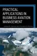 Audiobook Practical Applications in Business Aviation Management author James R. Cannon