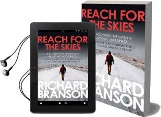 Reach for the Skies: Ballooning, Birdmen and Blasting Into Space Audiobook download free by Sir Richard Branson