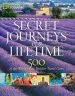 Audiobook Secret Journeys of a Lifetime: 500 of the World'S Best Hidden Travel Gems author National Geographic