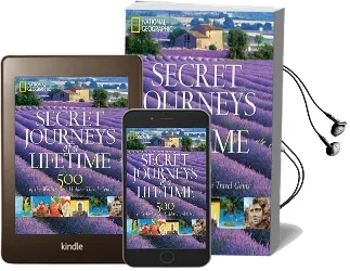 Secret Journeys of a Lifetime: 500 of the World'S Best Hidden Travel Gems Audiobook download free by National Geographic
