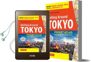 Tokyo Pocket Atlas and Transportation Guide: Including Yokohama, Kawasaki, Kamakura and Hakone Audiobook download free by Boye Lafayette De Mente