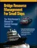 Audiobook Bridge Resource Management for Small Ships: The Watchkeeper'S Manual for Limited-Tonnage Vessels author Daniel S. Parrott