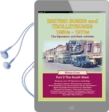 British Buses and Trolleybuses 1950S-1970S: The South West Audiobook download free by Henry Conn
