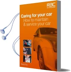 Caring for Your car: How to Maintain & Service Your car Audiobook download free by Trevor Fry