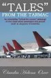 Audiobook 'Tales' From the Tarmac: An Astonishing 'Behind the Scenes' Anthology of True Cases About Passengers and Ground Staff at Airports Worldwide author Claudia Helena Oxee