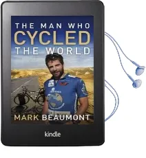 The man who Cycled the World Audiobook download free by Mark Beaumont