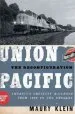 Audiobook Union Pacific: The Reconfiguration: America'S Greatest Railroad From 1969 to the Present author Maury Klein