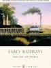 Audiobook Early Railways: 1569-1830 author Andy Guy