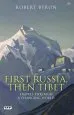 Audiobook First Russia, Then Tibet: Travels Through a Changing World author Robert Byron